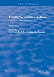 Foodborne Disease Handbook, Second Edition : Volume III: Plant Toxicants