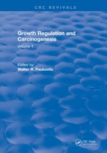 Growth Regulation and Carcinogenesis : Volume 2