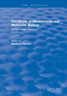 Handbook of Biochemistry : Section B Nucleic Acids, Volume I