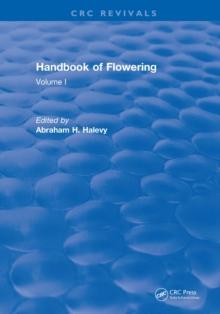 Handbook of Flowering : Volume I