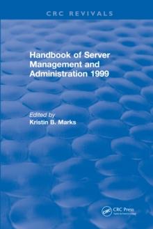 Handbook of Server Management and Administration : 1999