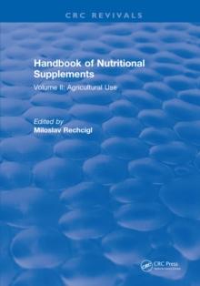 Handbook of Nutritional Supplements : Volume II, Agricultural Use