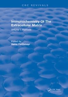 Immunochemistry Of The Extracellular Matrix : Volume 1