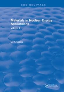 Materials in Nuclear Energy Applications : Volume I