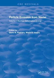 Particle Emission From Nuclei : Volume I: Nuclear Deformation Energy