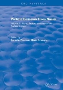 Particle Emission From Nuclei : Volume III: Fission and Beta-Delayed Decay Modes