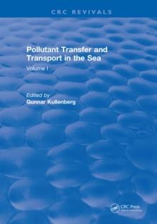 Pollutant Transfer and Transport in The Sea : Volume I