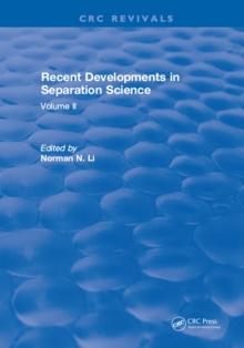 Recent Developments in Separation Science : Volume 2