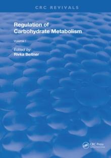 Regulation of Carbohydrate Metabolism(1985) : Volume I