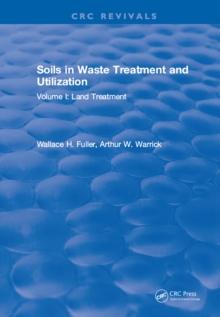 Soils in Waste Treatment and Utilization : Volume I: Land Treatment