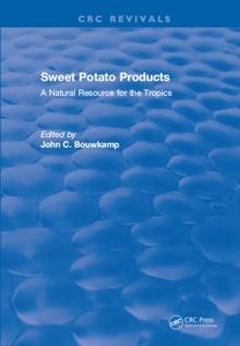 Sweet Potato Products : A Natural Resource for the Tropics