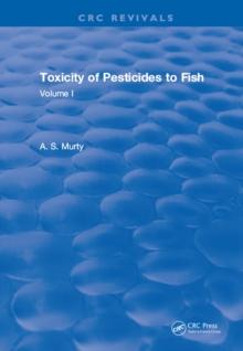 Toxicity Of Pesticides To Fish : Volume I