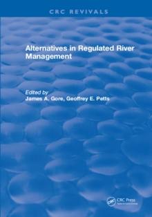 Alternatives in Regulated River Management