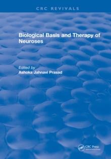 Biological Basis and Therapy of Neuroses