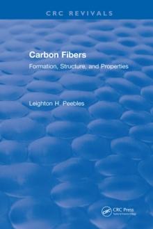 Carbon Fibers : Formation, Structure, and Properties