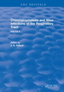 Chemoprophylaxis and Virus Infections of the Respiratory Tract : Volume 2