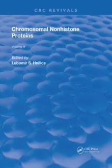 Chromosomal Nonhistone Protein : Volume III: Biochemistry