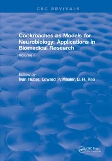 Cockroaches as Models for Neurobiology: Applications in Biomedical Research : Volume II