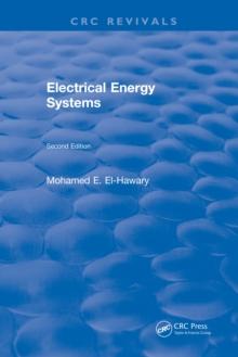 Electrical Energy Systems : Second Edition