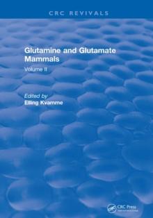 Glutamine and Glutamate Mammals : Volume II