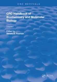 Handbook of Biochemistry : Section D Physical Chemical Data, Volume I