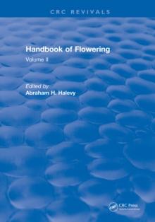 Handbook of Flowering : Volume II