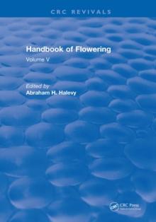 Handbook of Flowering : Volume V