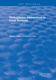 Hydrophobic Interactions in Food Systems