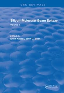 Silicon Molecular Beam Epitaxy : Volume II