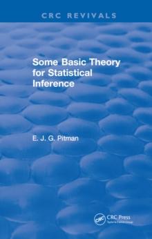 Some Basic Theory for Statistical Inference : Monographs on Applied Probability and Statistics