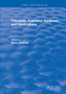 Telechelic Polymers: Synthesis and Applications