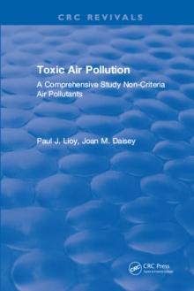 Toxic Air Pollution : A Comprehensive Study Non-Criteria Air Pollutants