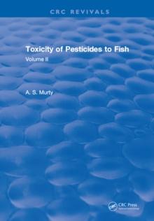 Toxicity Of Pesticides To Fish : Volume II