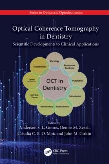 Optical Coherence Tomography in Dentistry : Scientific Developments to Clinical Applications