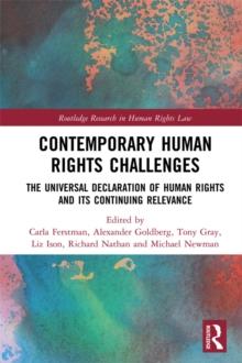 Contemporary Human Rights Challenges : The Universal Declaration of Human Rights and its Continuing Relevance