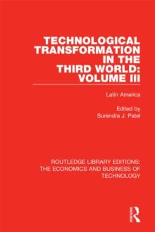 Technological Transformation in the Third World: Volume 3 : Latin America