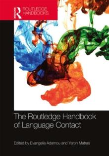 The Routledge Handbook of Language Contact