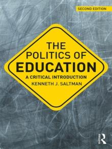 The Politics of Education : A Critical Introduction