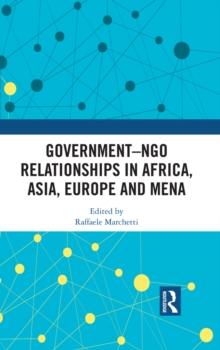 GovernmentNGO Relationships in Africa, Asia, Europe and MENA