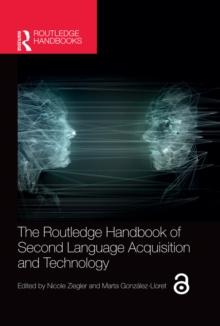 The Routledge Handbook of Second Language Acquisition and Technology