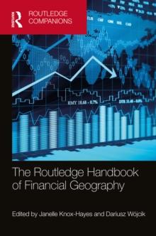 The Routledge Handbook of Financial Geography