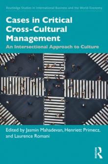 Cases in Critical Cross-Cultural Management : An Intersectional Approach to Culture