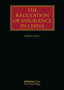 The Regulation of Insurance in China