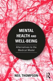 Mental Health and Well-Being : Alternatives to the Medical Model