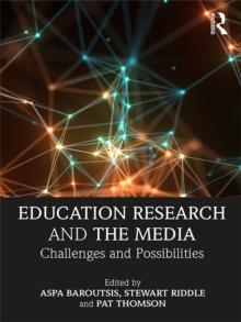 Education Research and the Media : Challenges and Possibilities