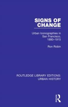 Signs of Change : Urban Iconographies in San Francisco, 1880-1915