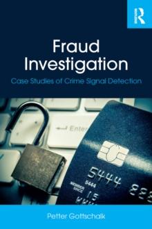 Fraud Investigation : Case Studies of Crime Signal Detection