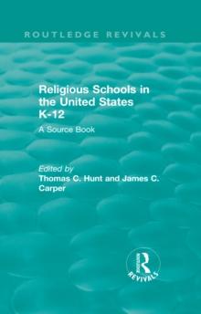 Religious Schools in the United States K-12 (1993) : A Source Book