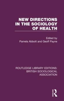 New Directions in the Sociology of Health