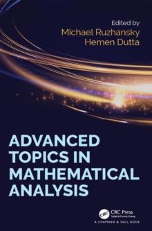 Advanced Topics in Mathematical Analysis